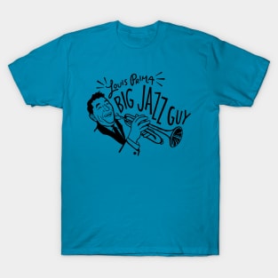 Big Night - "Louis Prima: Big Jazz Guy" T-Shirt